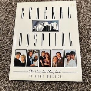 General Hospital The Complete Scrapbook by Gary Warner 1995